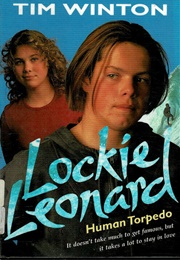 Lockie Leonard: Human Torpedo (Tim Winton)
