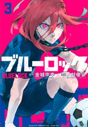 Blue Lock (Kaneshiro, Muneyuki- Nomura, Yuusuke)
