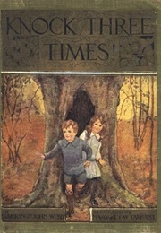 Knock Three Times! (Marion St John Webb)