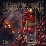 Cradle of Filth--Existence Is Futile