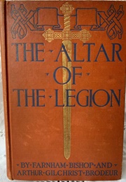 The Altar of the Legion (Farnham Bishop & Arthur Gilchrist Brodeur)