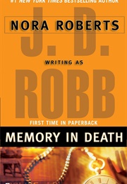 Memory in Death (J. D. Robb)