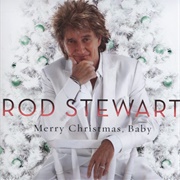 2012 Merry Christmas, Baby by Rod Stewart