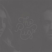 All the King's Men - The Rigs