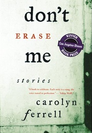 Don't Erase Me (Carolyn Ferrell)