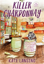 Killer Chardonnay (Kate Lansing)