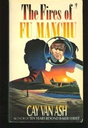 The Fires of Fu Manchu (Cay Van Ash)