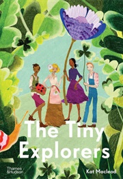 The Tiny Explorers (Kat MacLeod)