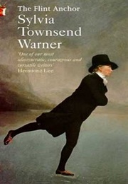 The Flint Anchor (Sylvia Townsend Warner)