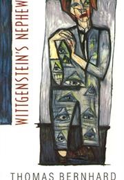 Wittgenstein&#39;s Nephew (Thomas Bernhard)