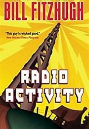 Radio Activity (Bill Fitzhugh)