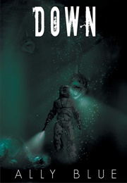 Down (Ally Blue)