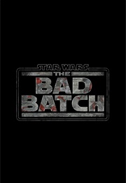 Star Wars: The Bad Batch (2021)
