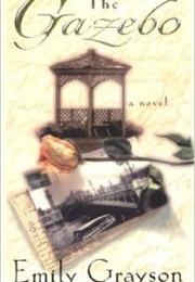 The Gazebo (Emily Grayson)
