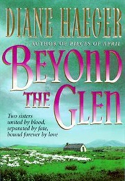 Beyond the Glen (Diane Haeger)