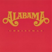 1985 Alabama Christmas by Alabama