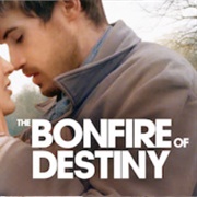 The Bonfire of Destiny
