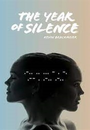 The Year of Silence (Kevin Brockmeier)