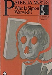 Who Is Simon Warwick? (Patricia Moyes)