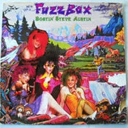 We've Got a Fuzzbox and We're Gonna Use It - Bostin' Steve Austin