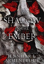 A Shadow in the Ember (Jennifer L. Armentrout)