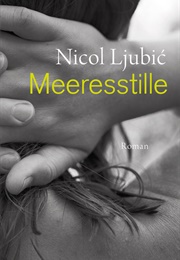 Meeresstille (Nicol Ljubić)