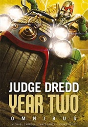 Judge Dredd: Year Two Omnibus (Smith, Carroll, & Scott)