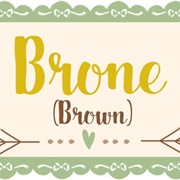 Brone