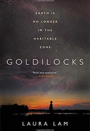 Goldilocks (Laura Lam)