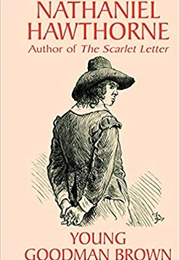 Young Goodman Brown (Nathaniel Hawthorne)