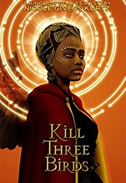 Kill Three Birds (Nicole Givens Kurtz)