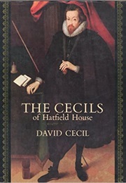 The Cecils of Hatfield House (David Cecil)
