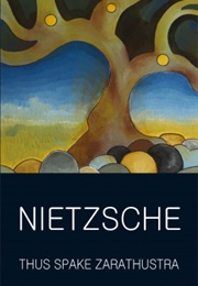 Thus Spake Zarathustra (Nietzsche)