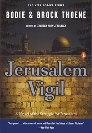 Jerusalem Vigil (Bodie Thoene)