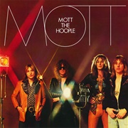 Mott (Mott the Hoople, 1973)