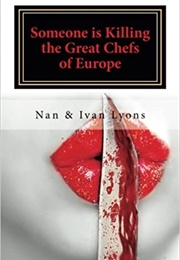 Someone Is Killing the Great Chefs of Europe (Nan Ivons and Lyon Ivons)