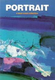 Portrait: A West Coast Collection (B. R. Coffey)