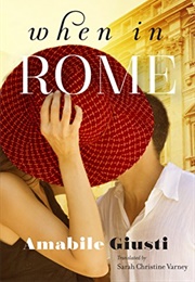 When in Rome (Amabile Giusti)