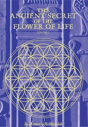 The Ancient Secret of the Flower of Life, Vol. 1