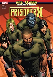Age of X-Man: Prisoner X (Vita Ayala)