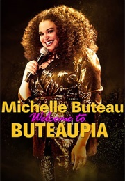 Michelle Buteau: Welcome to Buteaupia (2020)