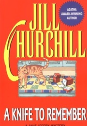 A Knife to Remember (Jane Jeffry #5) (Jill Churchill)