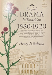English Drama in Transition, 1880-1920 (Henry F. Salerno)