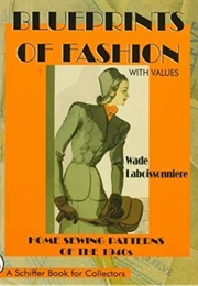 Blueprints of Fashion (Wade Laboissonniere)