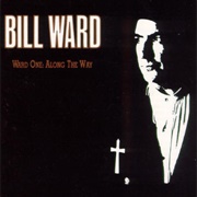 Bill Ward - Ward One: Along the Way