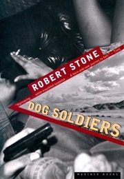 Dog Soldiers (Robert Stone)