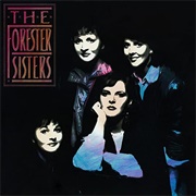 Mama&#39;s Never Seen Those Eyes - The Forester Sisters
