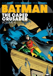 Batman: The Caped Crusader Vol. 4 (Alan Grant)