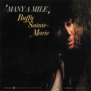 Buffy Sainte-Marie - Many a Mile (1965)