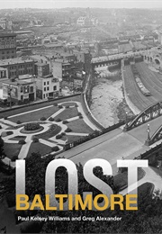 Lost Baltimore (Paul Kelsey Williams)